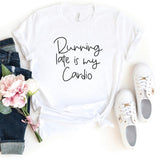T-Shirt-Running Late Is My Cardio T-Shirt-S-White-Jack N Roy