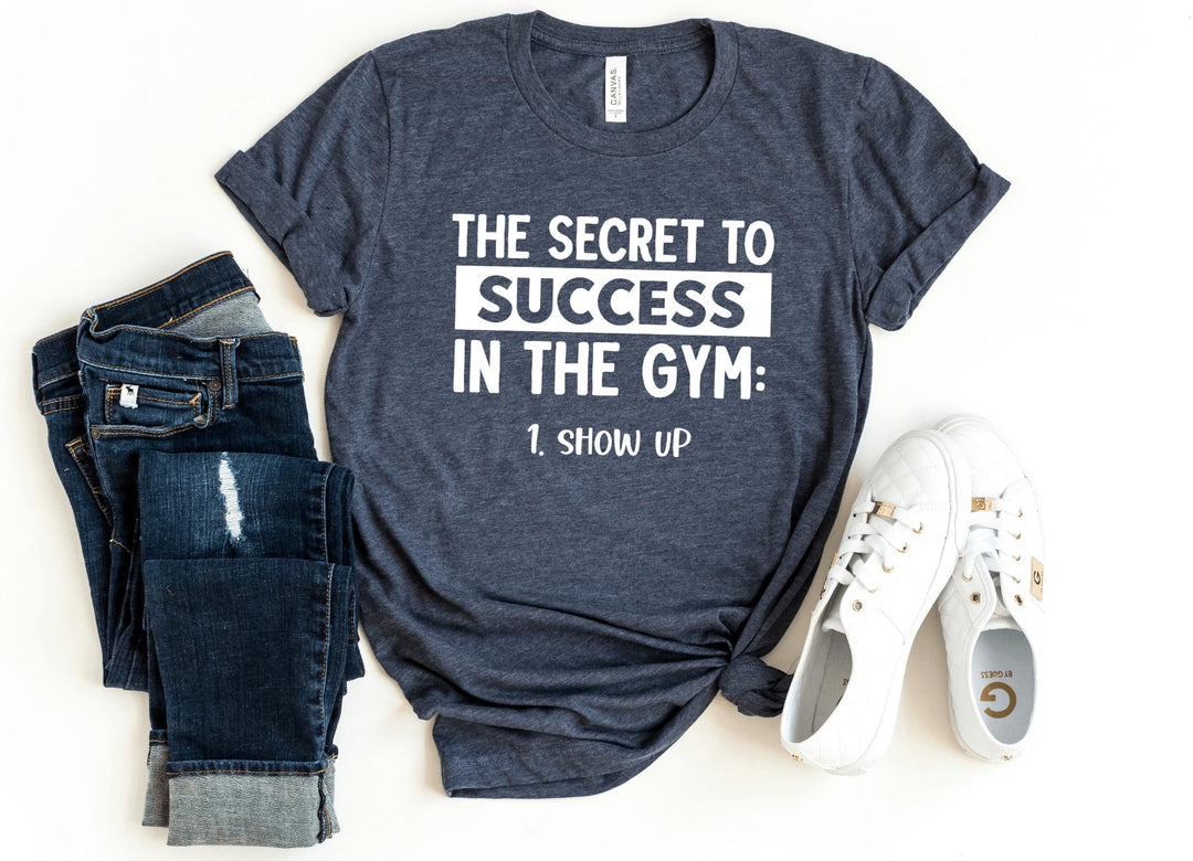 Shirts & Tops-Secret for Gym Success T-Shirt-S-Heather Navy-Jack N Roy