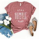 T-Shirt-Stay Humble, Hustle Hard T-Shirt-S-Heather Mauve-Jack N Roy
