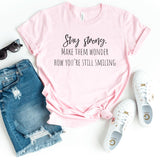 T-Shirt-Stay Strong T-Shirt-S-Pink-Jack N Roy