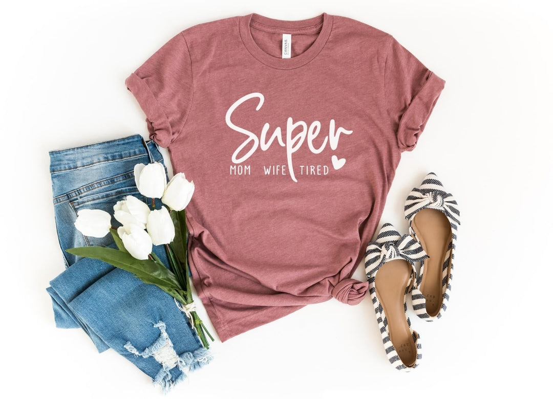 Shirts & Tops-Super Mom, Wife, Tired T-Shirt-S-Heather Mauve-Jack N Roy