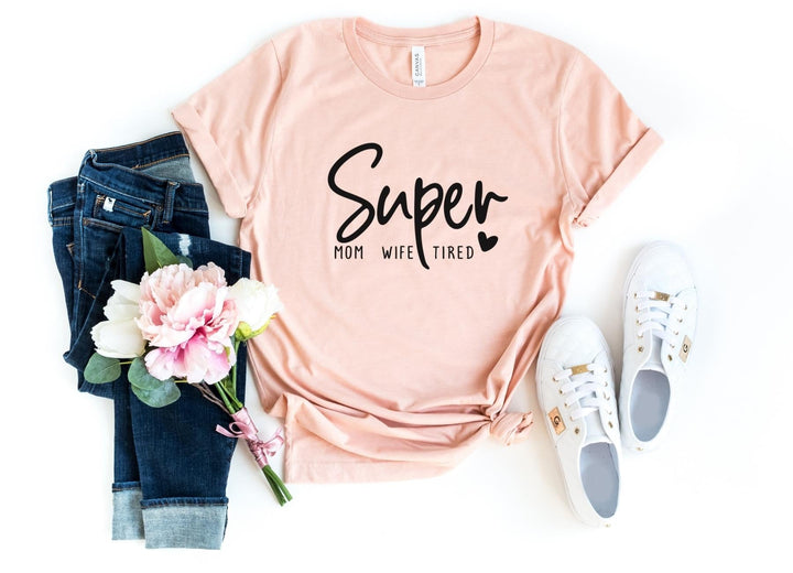 Shirts & Tops-Super Mom, Wife, Tired T-Shirt-S-Heather Peach-Jack N Roy