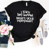T-Shirt-Teacher's superpowers T-Shirt-S-Black-Jack N Roy
