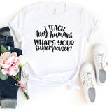 T-Shirt-Teacher's superpowers T-Shirt-S-White-Jack N Roy