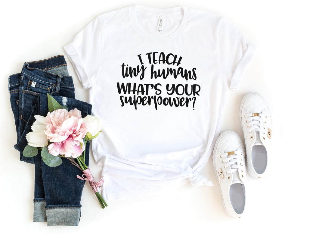 Shirts & Tops-Teacher's superpowers T-Shirt-S-White-Jack N Roy