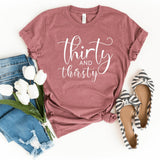 T-Shirt-Thirty and Thirsty T-Shirt-S-Heather Mauve-Jack N Roy