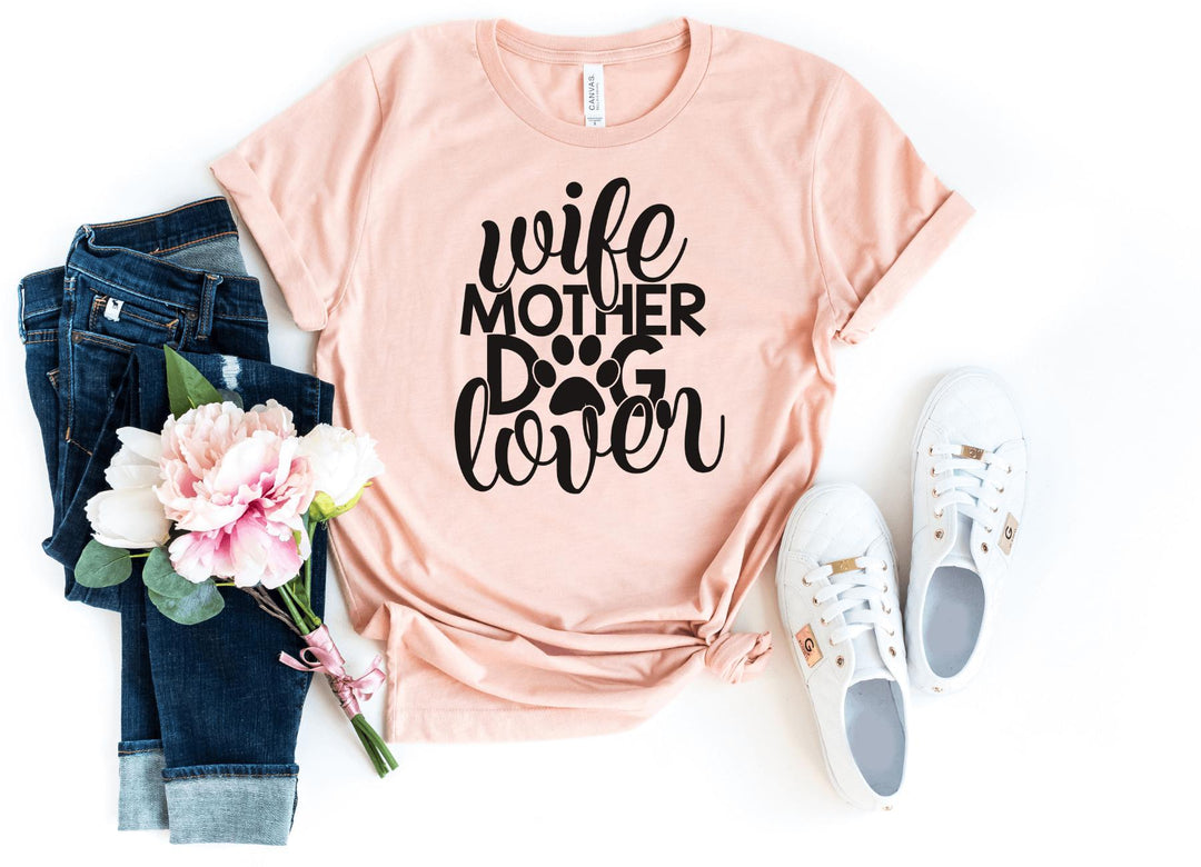 Shirts & Tops-Wife Mother Dog lover T-Shirt-S-Heather Peach-Jack N Roy