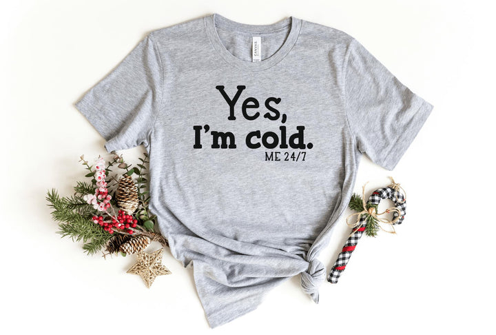 Shirts & Tops-Yes, I'm Cold T-Shirt-S-Athletic Heather-Jack N Roy