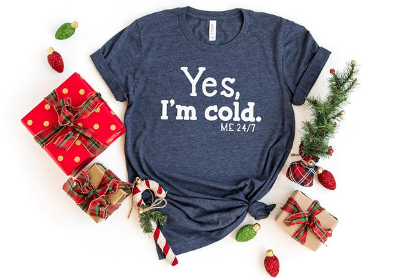 T-Shirt-Yes, I'm Cold T-Shirt-S-Heather Navy-Jack N Roy