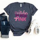 T-Shirt-In October We Wear Pink T-Shirt 🎗️-S-Navy-Jack N Roy