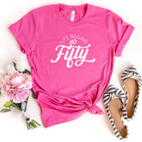 T-Shirt-Life Begins At Fifty T-Shirt-S-Charity Pink-Jack N Roy