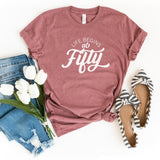T-Shirt-Life Begins At Fifty T-Shirt-S-Heather Mauve-Jack N Roy