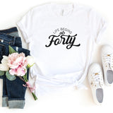T-Shirt-Life Begins At Forty T-Shirt-S-White-Jack N Roy
