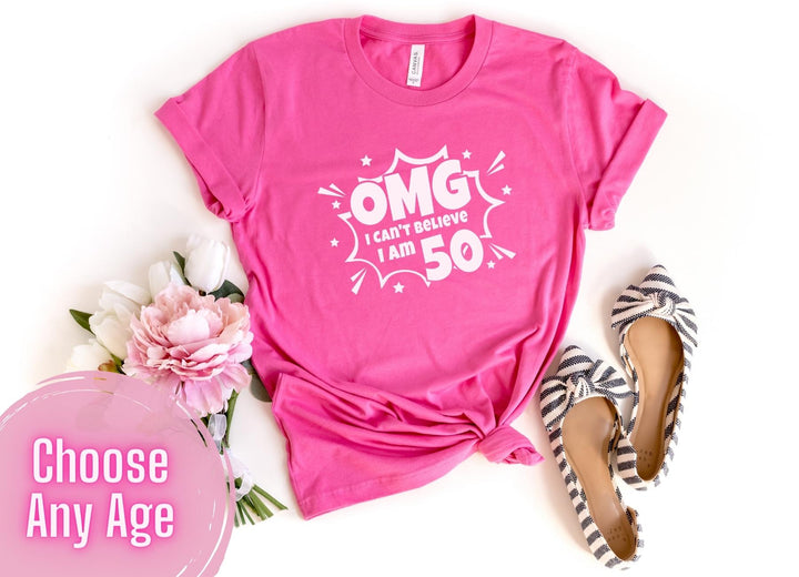 Shirts & Tops-OMG I Can't Believe I Am... (Custom Birthday) T-Shirt-S-Charity Pink-Jack N Roy