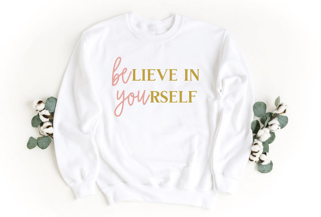 Sweatshirts-Believe In Your Self (BE YOU) Sweatshirt-S-White-Jack N Roy