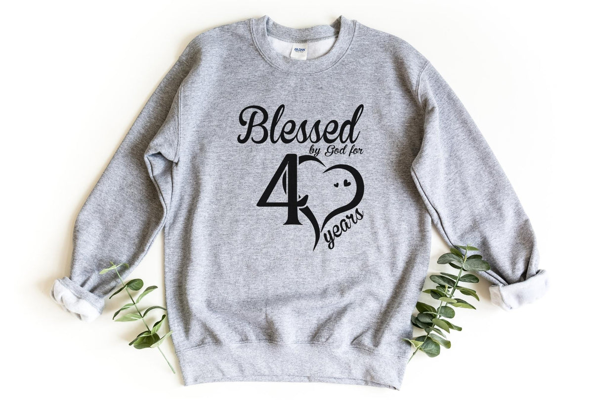 Sweatshirt-Blessed For 40 Years Sweatshirt-S-Sport Grey-Jack N Roy