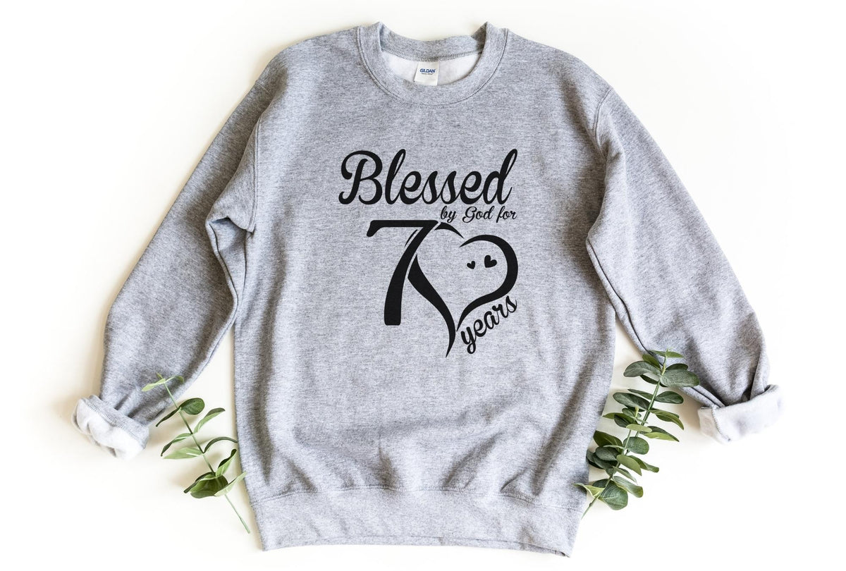Sweatshirt-Blessed For 70 Years Sweatshirt-S-Sport Grey-Jack N Roy