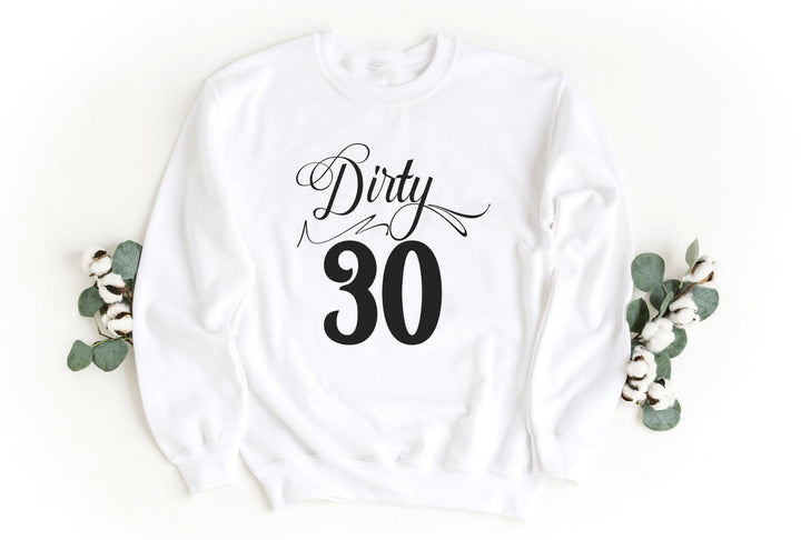 Sweatshirts-Dirty 30 Sweatshirt-S-White-Jack N Roy