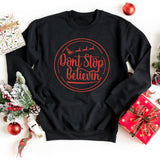 Sweatshirt-Don't Stop Believin' Sweatshirt-S-Black-Jack N Roy