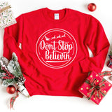 Sweatshirt-Don't Stop Believin' Sweatshirt-S-Red-Jack N Roy