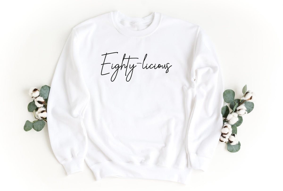 Sweatshirt-Eighty-licious Sweatshirt-S-White-Jack N Roy