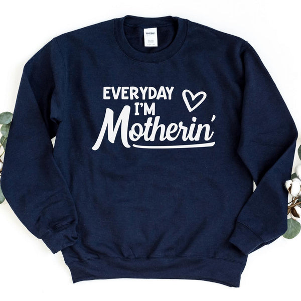 Sweatshirt-Everyday I'm Motherin' Sweatshirt-S-Navy-Jack N Roy