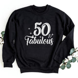 Sweatshirt-Fifty & Fabulous Sweatshirt-S-Black-Jack N Roy