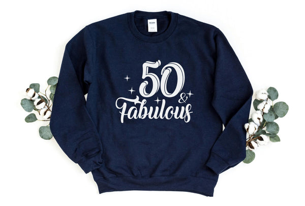 Sweatshirt-Fifty & Fabulous Sweatshirt-S-Navy-Jack N Roy