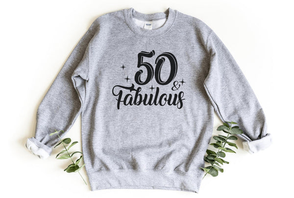 Sweatshirt-Fifty & Fabulous Sweatshirt-S-Sport Grey-Jack N Roy
