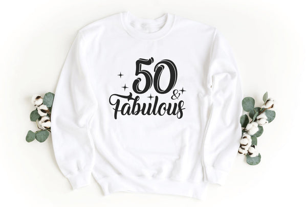 Sweatshirt-Fifty & Fabulous Sweatshirt-S-White-Jack N Roy