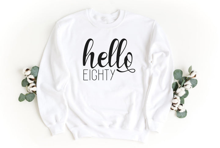 Sweatshirts-Hello Eighty Sweatshirt-S-White-Jack N Roy