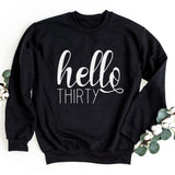 Sweatshirt-Hello Thirty Sweatshirt-S-Black-Jack N Roy
