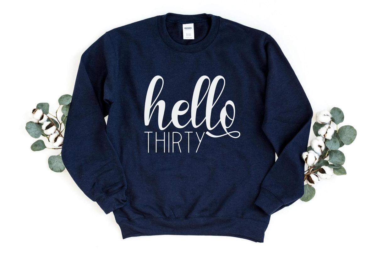 Sweatshirt-Hello Thirty Sweatshirt-S-Navy-Jack N Roy