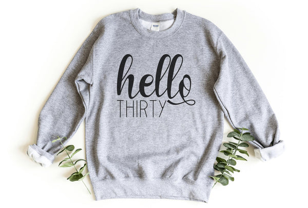 Sweatshirt-Hello Thirty Sweatshirt-S-Sport Grey-Jack N Roy