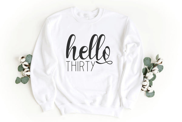 Sweatshirt-Hello Thirty Sweatshirt-S-White-Jack N Roy