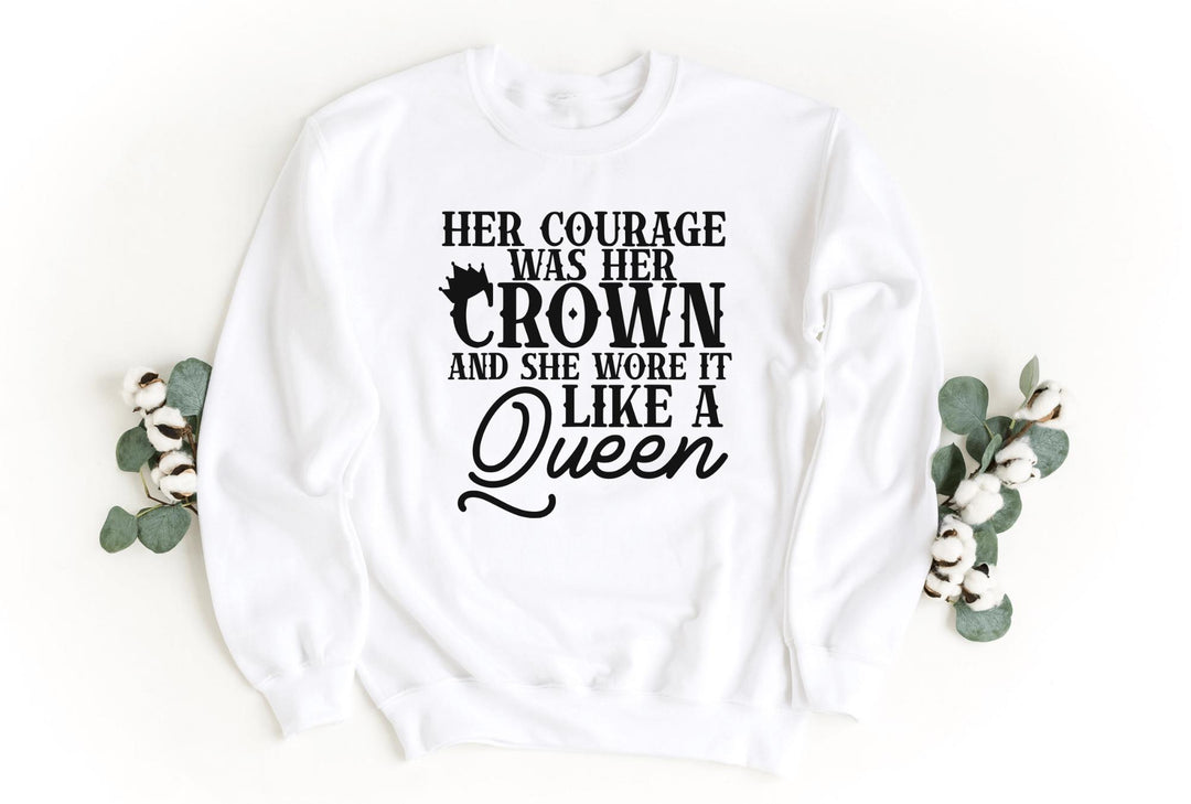 Sweatshirts-Her Courage Was Her Crown Sweatshirt-S-White-Jack N Roy
