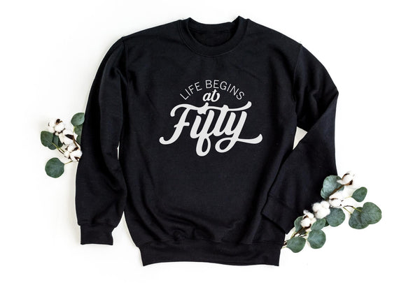 Sweatshirt-Life Begins At 50 Sweatshirt-S-Black-Jack N Roy