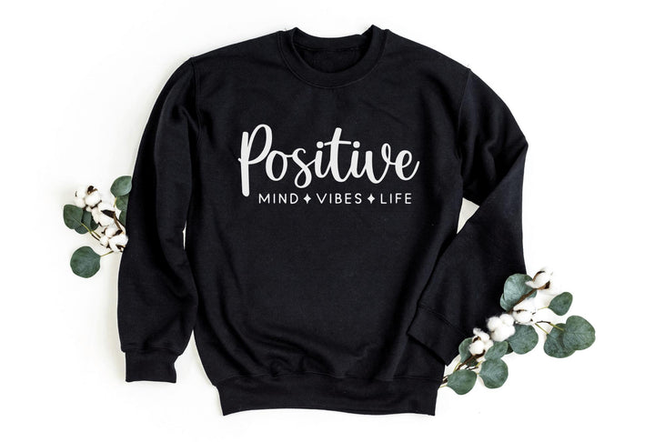 Sweatshirts-Positive Mind, Vibes, Life Sweatshirt-S-Black-Jack N Roy
