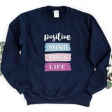 Sweatshirt-Positive Mind, Vibes, Life Sweatshirt-S-Navy-Jack N Roy