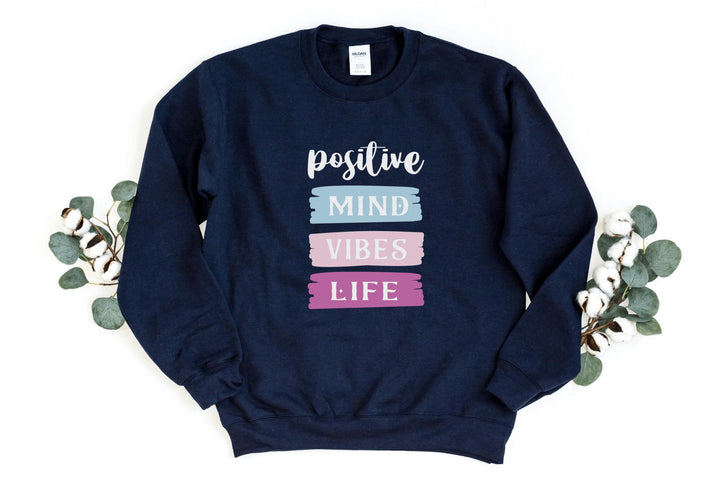 Sweatshirts-Positive Mind, Vibes, Life Sweatshirt-S-Navy-Jack N Roy