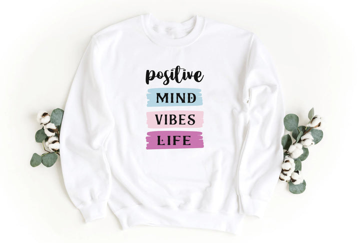 Sweatshirts-Positive Mind, Vibes, Life Sweatshirt-S-White-Jack N Roy