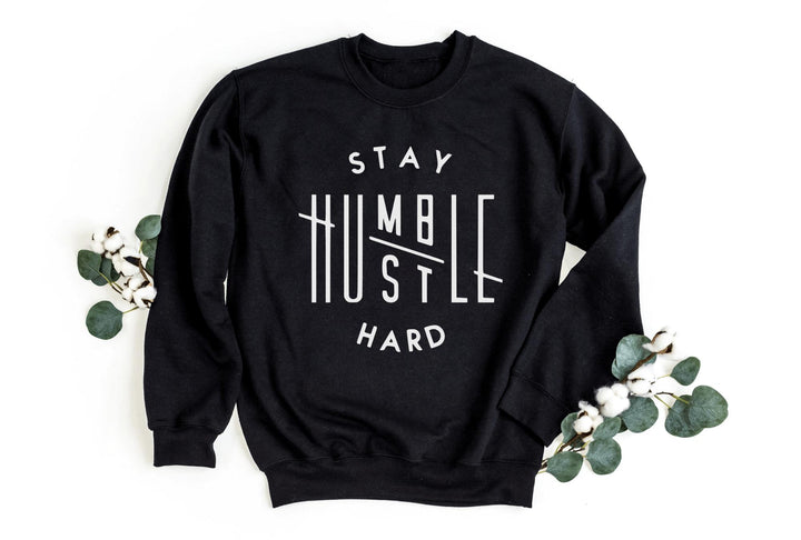 Sweatshirts-Stay Humble, Hustle Hard Sweatshirt-S-Black-Jack N Roy