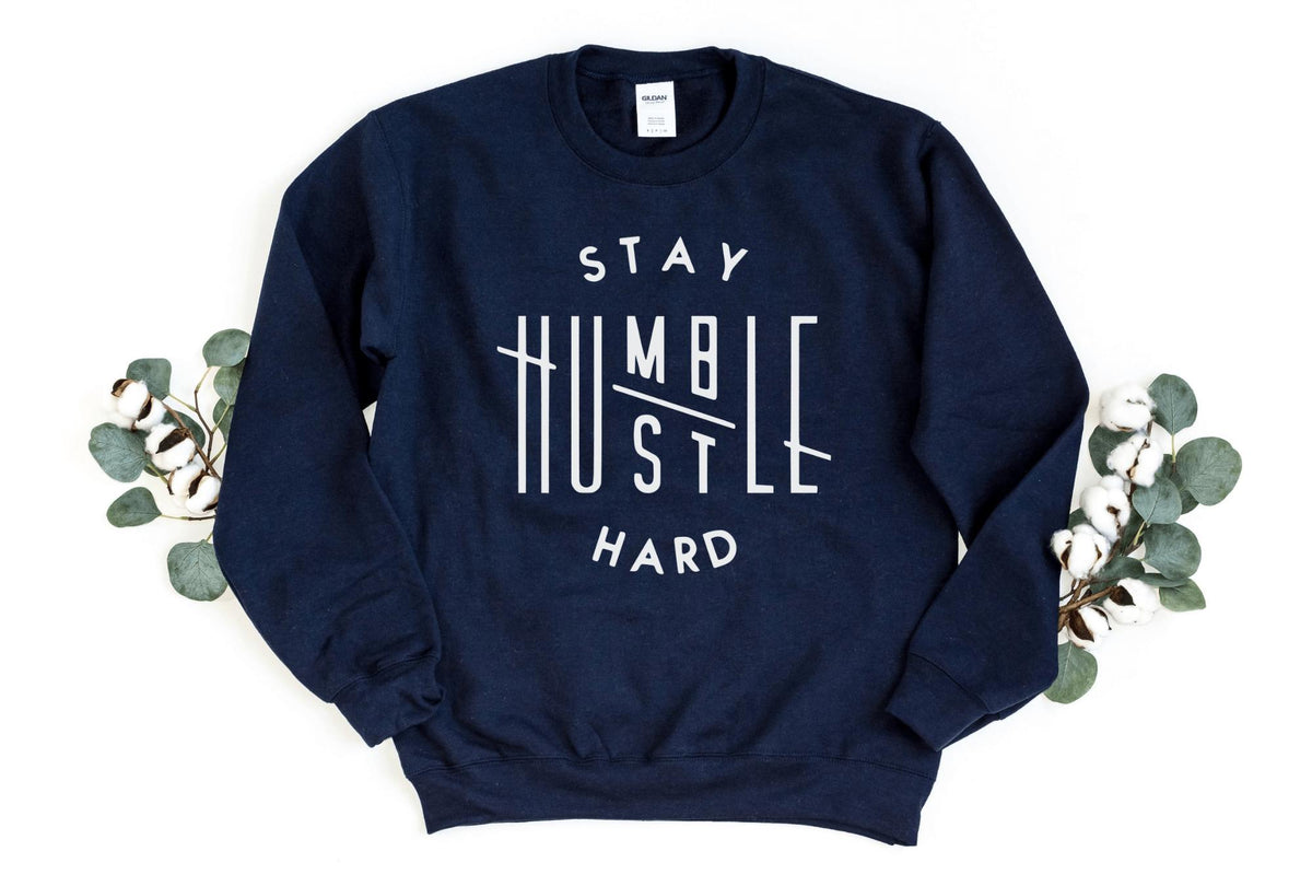 Sweatshirt-Stay Humble, Hustle Hard Sweatshirt-S-Navy-Jack N Roy