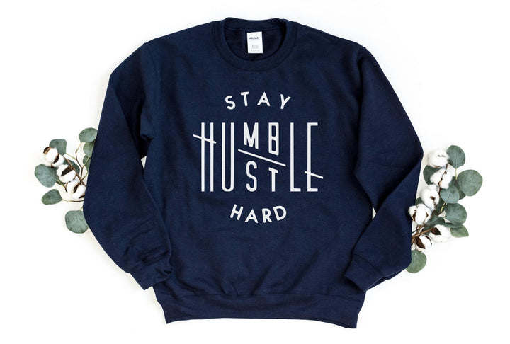 Sweatshirts-Stay Humble, Hustle Hard Sweatshirt-S-Navy-Jack N Roy