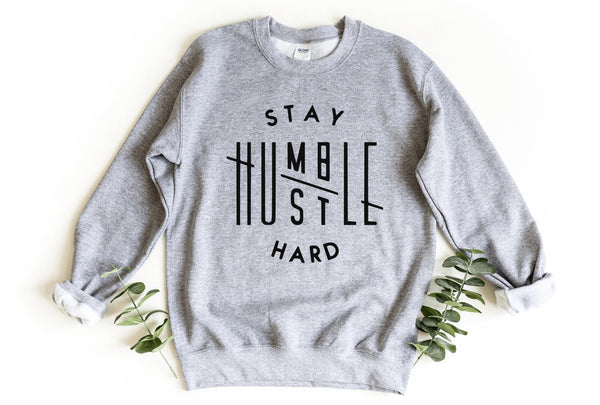 Sweatshirt-Stay Humble, Hustle Hard Sweatshirt-S-Sport Grey-Jack N Roy