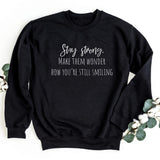 Sweatshirt-Stay Strong Sweatshirt-S-Black-Jack N Roy