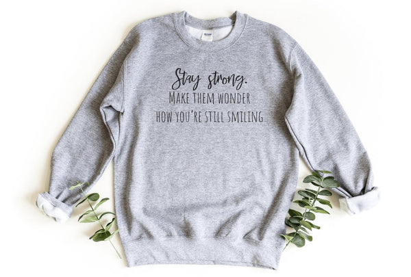 Sweatshirt-Stay Strong Sweatshirt-S-Sport Grey-Jack N Roy