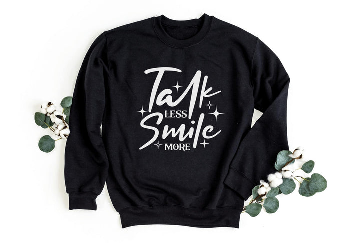 Sweatshirts-Talk Less, Smile More Sweatshirt-S-Black-Jack N Roy