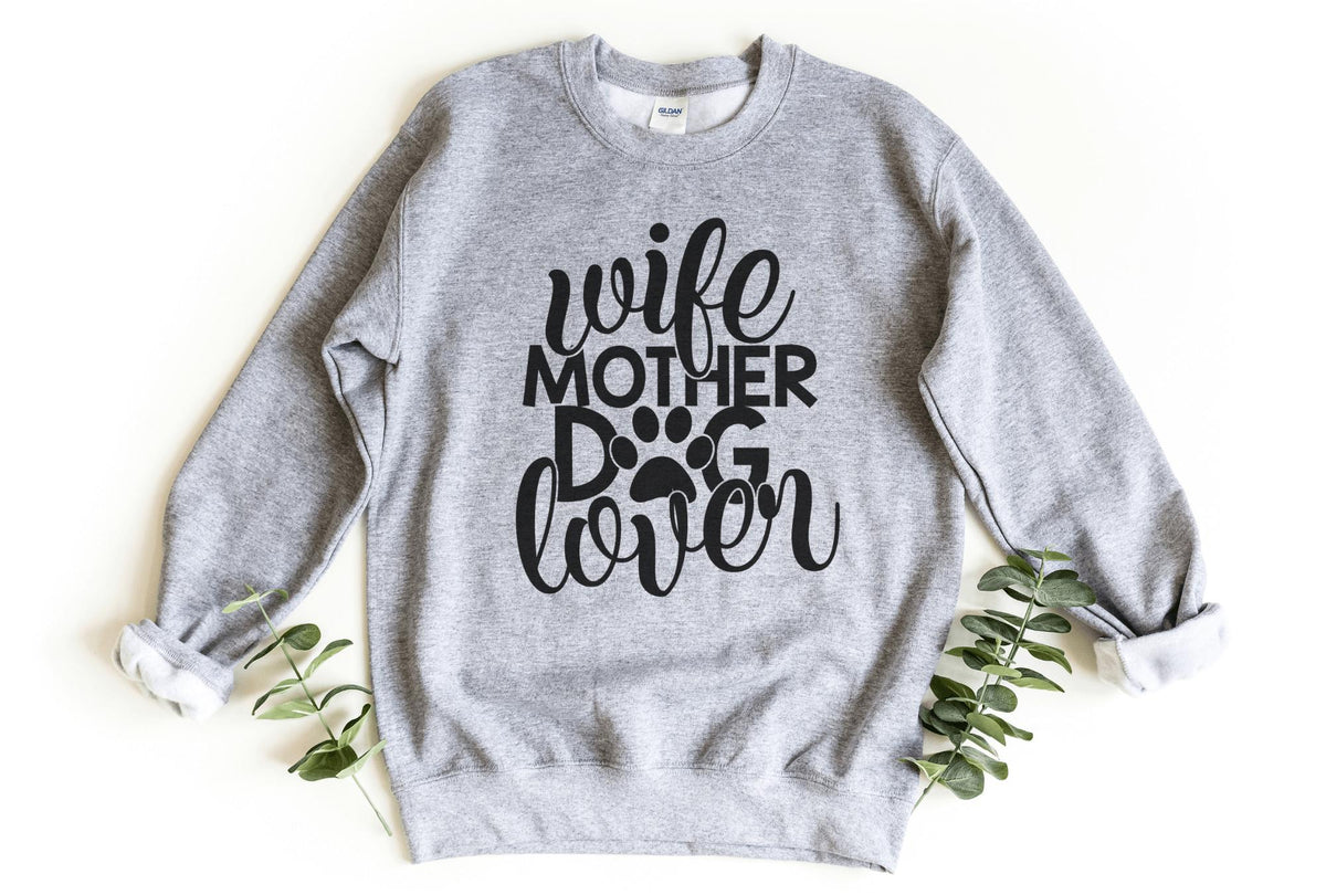 Sweatshirt-Wife Mother Dog Lover Sweatshirt-S-Sport Grey-Jack N Roy