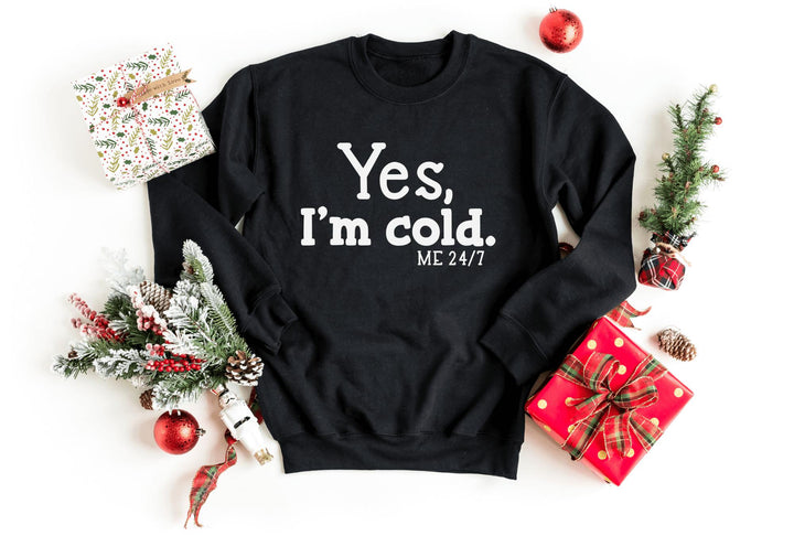 Sweatshirts-Yes, I'm Cold Sweatshirt-S-Black-Jack N Roy